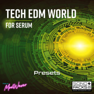 Sonopacks - Tech EDM World - Serum vst Presets